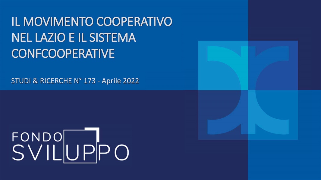 IL MOVIMENTO COOPERATIVO NEL LAZIO E IL SISTEMA CONFCOOPERATIVE