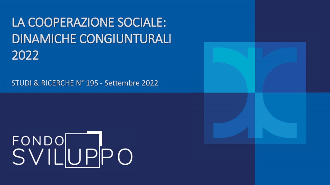 LA COOPERAZIONE SOCIALE: DINAMICHE CONGIUNTURALI 2022